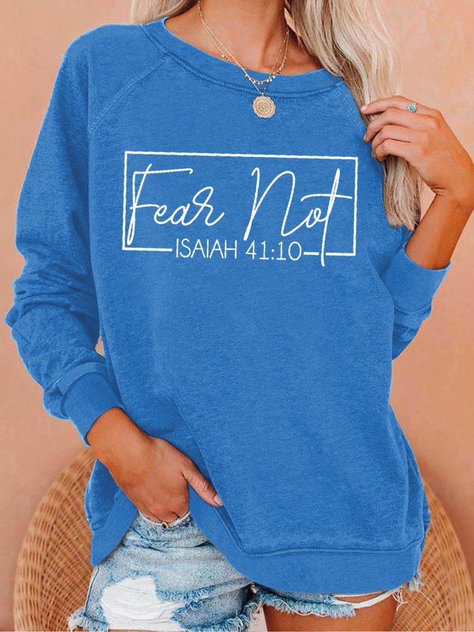 Women's Fear Not Casual Letters Sweatshirt