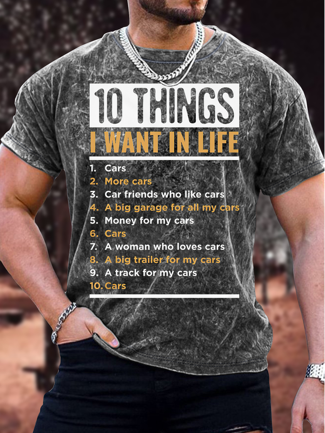 Men's 10 Things I Want In Life Car More Cars Car Friends Who Like Cars Funny Graphic Print Crew Neck Text Letters Casual T-Shirt