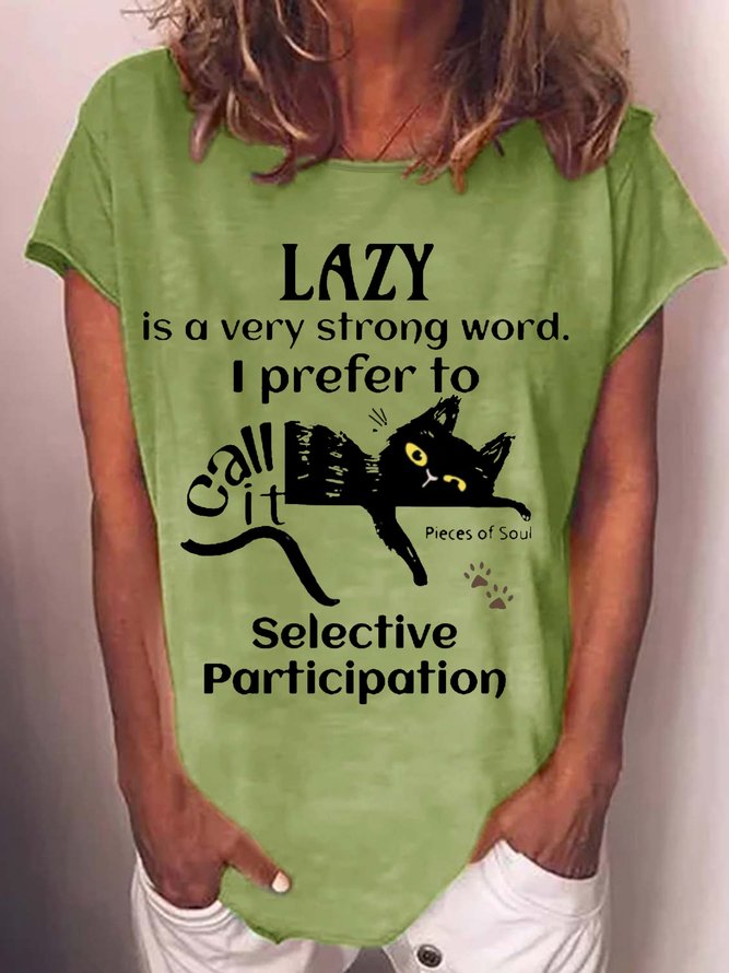 Women's Lazy Is A Very Strong Word funny Cat Letter Casual Crew Neck T-Shirt
