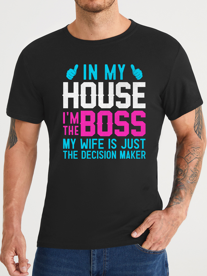 Lilicloth X Abu In My House I'm The Boss My Wife Is Just The Decision Maker Men's T-Shirt