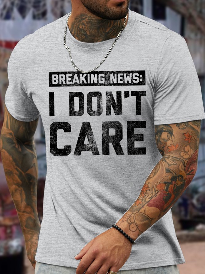 Men's Breaking News I Don't Care Funny Graphic Print Cotton Text Letters Crew Neck Casual T-Shirt