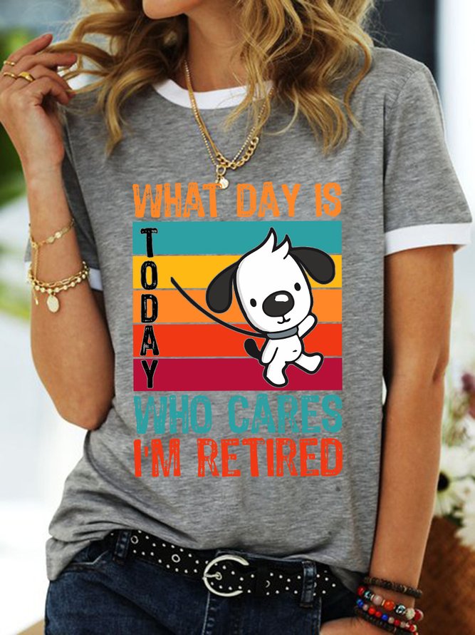 Lilicloth X Rajib Sheikh What Day Is Today Who Cares I'm Retired Women's T-Shirt