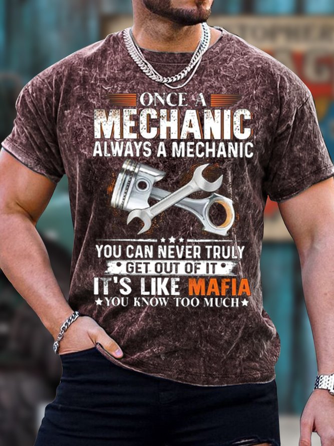 Men's Once A Mechanic Always A Mechanic Funny Graphic Print Text Letters Casual Crew Neck T-Shirt