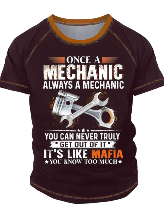 Men's Once A Mechanic Always A Mechanic Funny Graphic Print Regular Fit Text Letters Casual Crew Neck T-Shirt