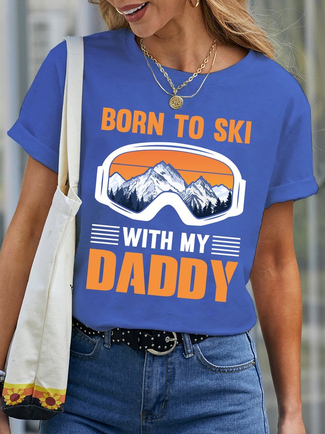 Lilicloth X Jessanjony Born To Ski With My Daddy Women's T-Shirt