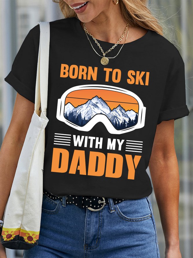 Lilicloth X Jessanjony Born To Ski With My Daddy Women's T-Shirt