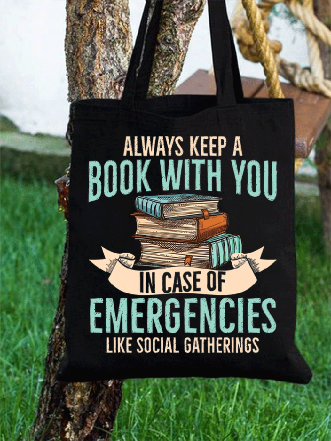 Funny Word Books Always Keep A Book With You In Case Of Emergencies Like Social Gatherings Loose Shopping Tote
