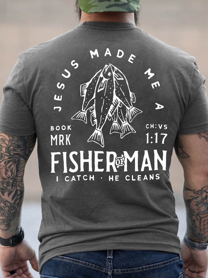 Men's Jesus Made Me A Fisher Of Man I Catch He Cleans Funny Religious Bible Graphic Print Cotton Casual Crew Neck Loose T-Shirt