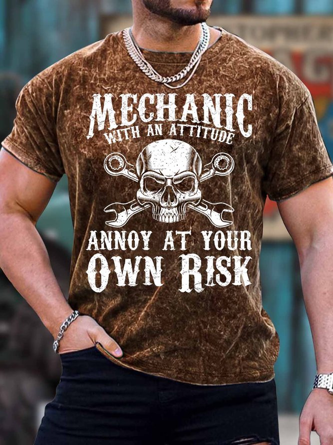 Men's Mechanic With An Attitude Annoy At Your Own Risk Funny Graphic Print Loose Skull Crew Neck Casual T-Shirt