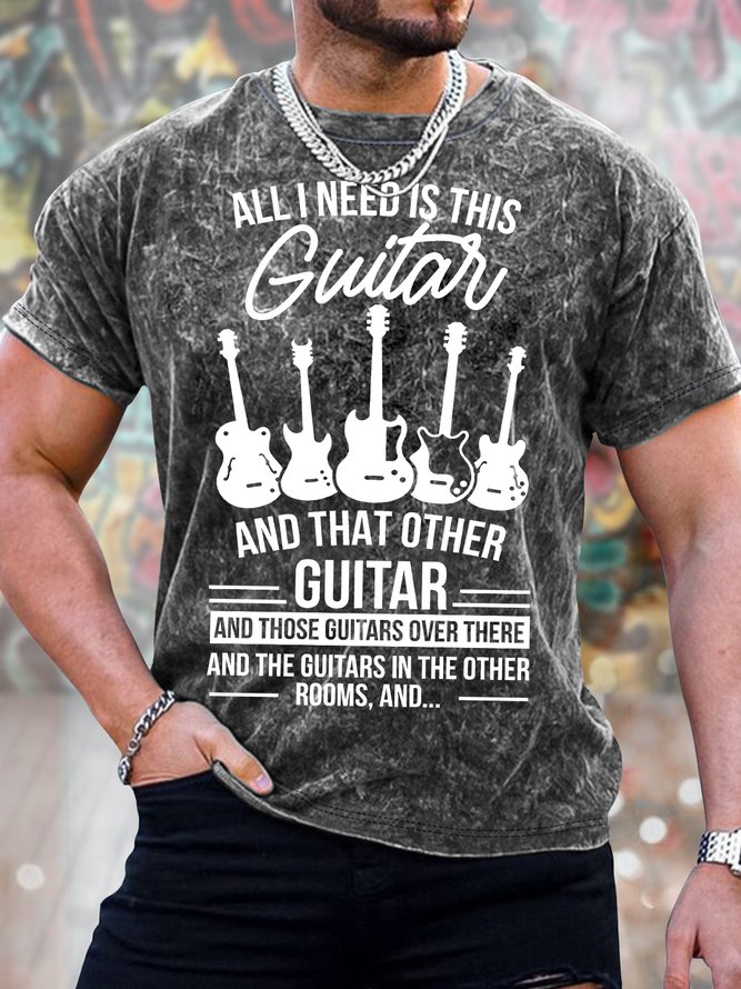 Men's All I Need Is Guitar And That Other Guitar Funny Love Music Graphic Print Casual Text Letters Loose Crew Neck T-Shirt