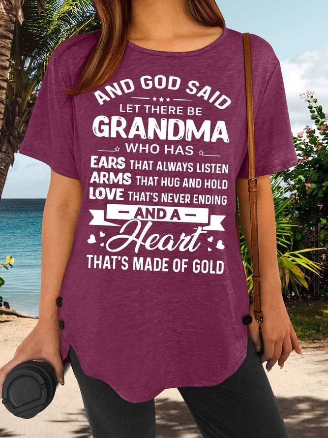 Women’s God Said Let There Be Grandma Who Has Ears That Always Listen Casual Cotton-Blend Text Letters T-Shirt