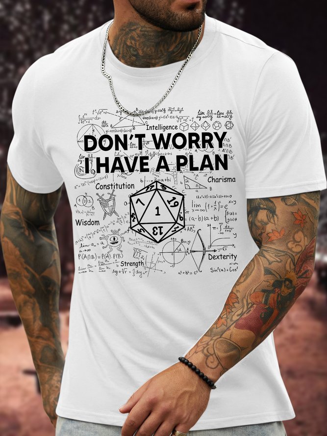 Men's Don't Worry I Have A Plan Funny Graphic Print Cotton Loose Casual Text Letters T-Shirt