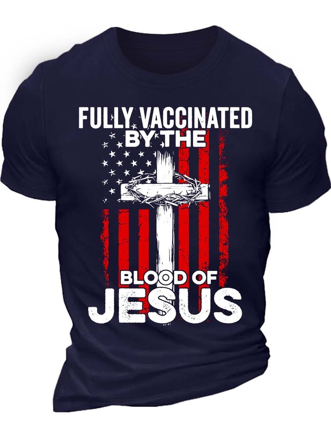 Men’s Fully Vaccinated By The Blood Of Jesus Casual Crew Neck Cotton Regular Fit T-Shirt
