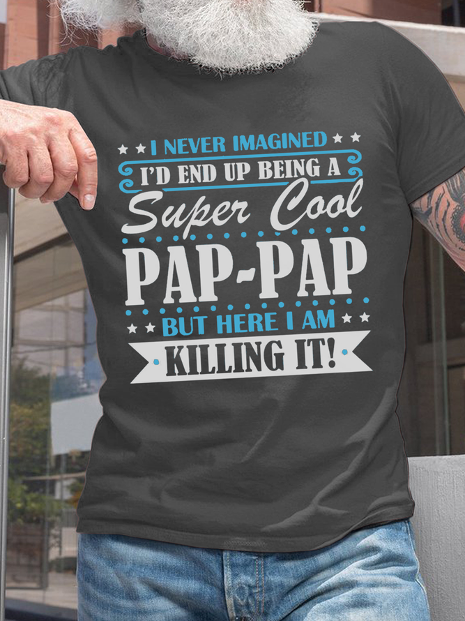 Men's Super Cool Pap-Pap Gifts Casual Crew Neck T-Shirt