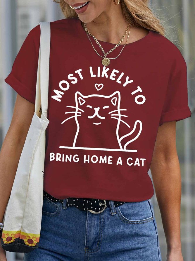 Women's Most Likely To Bring Home A Cat Funny Graphic Print Cotton Text Letters Casual Loose T-Shirt