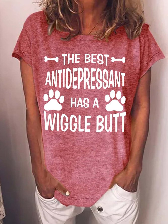 Women’s The Best Antidepressant Has A Wiggle Butt Cotton Casual Text Letters Loose T-Shirt