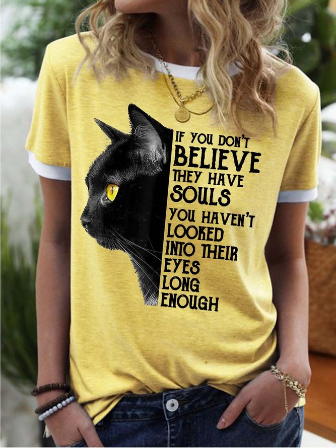 Women’s If You Don’t Believe They Have Souls You Haven’t Looked Into Their Eyes Long Enough Crew Neck Casual Cotton-Blend T-Shirt