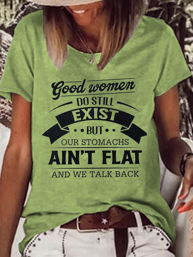 Women's Good Women Do Still Exist Funny Crew Neck Casual T-Shirt