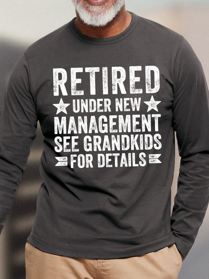Men's Retired Under New Management See Grandkids For Details Funny Graphic Print Crew Neck Text Letters Casual Cotton Top