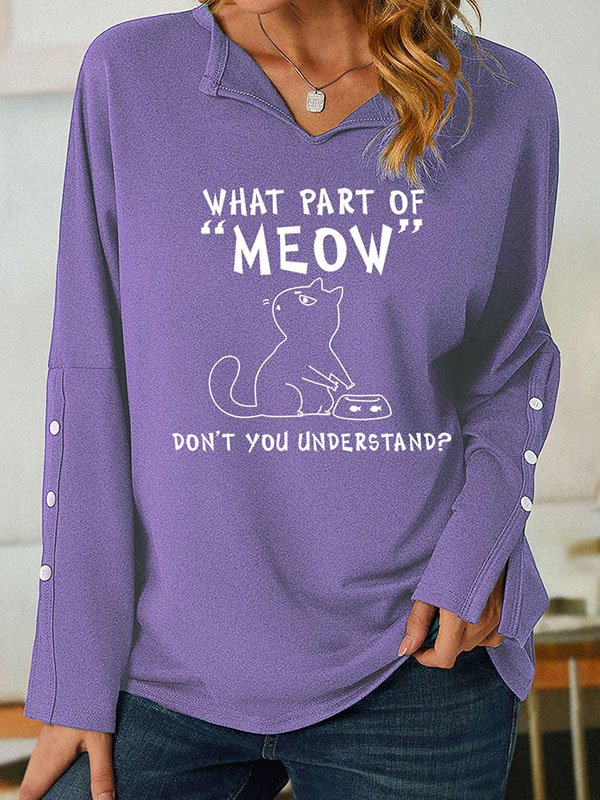 Lilicloth X Y What Part Of Meow Don't You Understand Women's Shawl Collar Sweatshirt