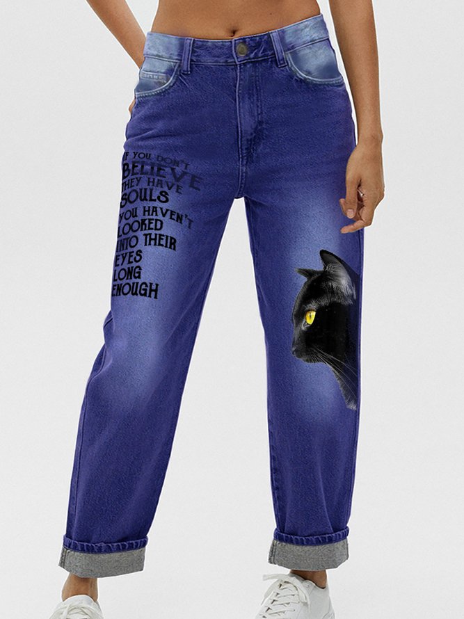 Women’s If You Don’t Believe They Have Souls You Haven’t Looked Into Their Eyes Long Enough Graphic Casual Printed Jeans