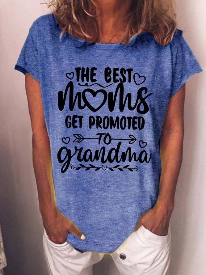 Women’s The Best Moms Get Promoted To Grandma Loose Text Letters Crew Neck Casual T-Shirt