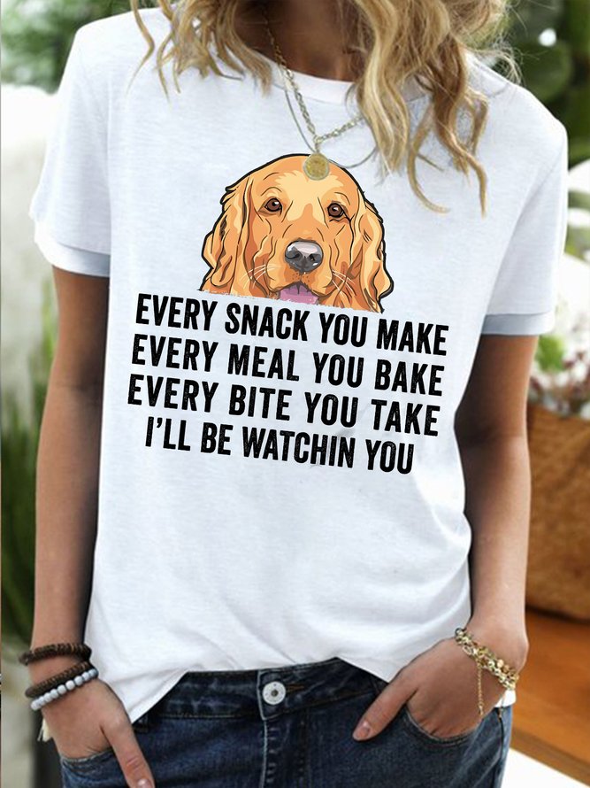 Women's Every Snack You Make Every Meal You Bake Every Bite You Take I'll Be Watching You Funny Graphic Printing Cotton-Blend Casual Regular Fit Text Letters T-Shirt