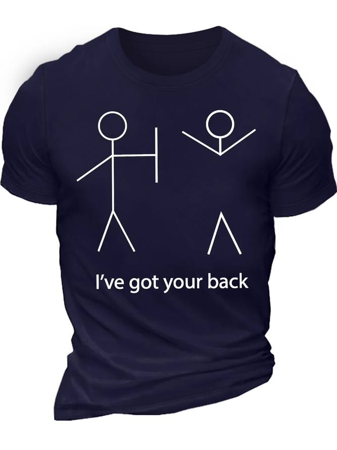I Have Got Your Back Cotton Text Letters Crew Neck Casual T-Shirt