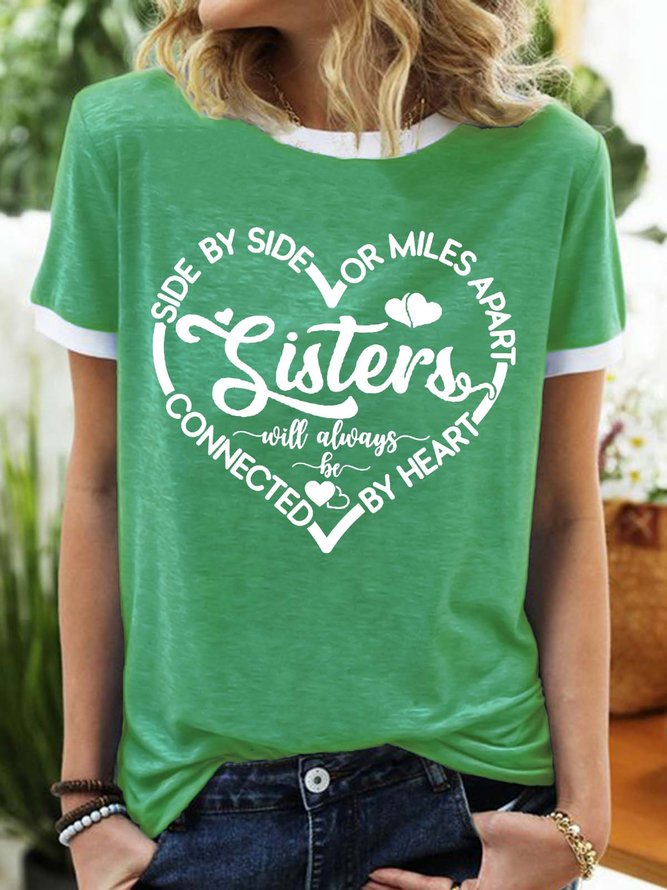 Women’s Sisters Side By Side Or Miles Apart By Heart Regular Fit Casual T-Shirt