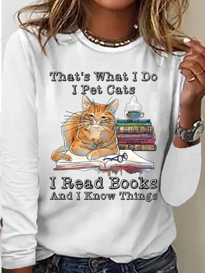 Women's THAT'S WHAT I DO I PET CATS I READ BOOKS AND I KNOW THINGS Casual Shirt