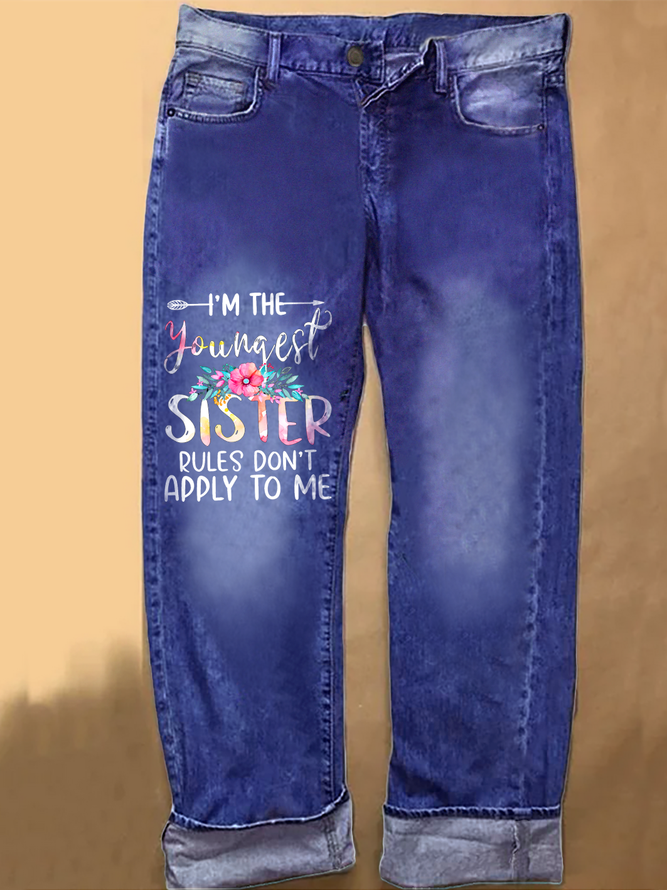 Women’s I’m The Youngest Sister Rules Don’t Apply To Me Casual Text Letters Casual Loose Daisy Jeans