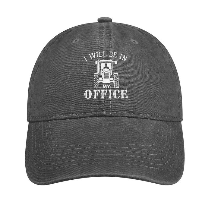 I Will Be In My Office The Man Who Loved Tractors Funny Adjustable Denim Hat