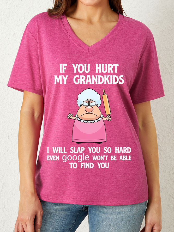 Women's Funny If You Hurt My Grandkids I Will Slap You So Hard Even Google Won T Be Able To Find You V Neck T-Shirt