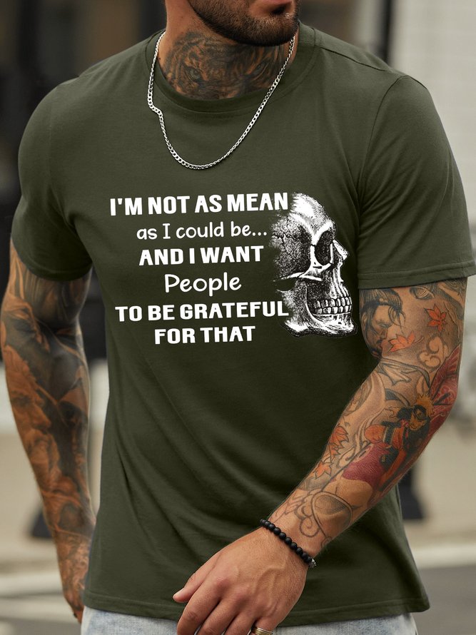 Lilicloth X Paula Skull I'm Not As Mean As I Could Be And I Want People To Be Grateful For That Men's T-Shirt