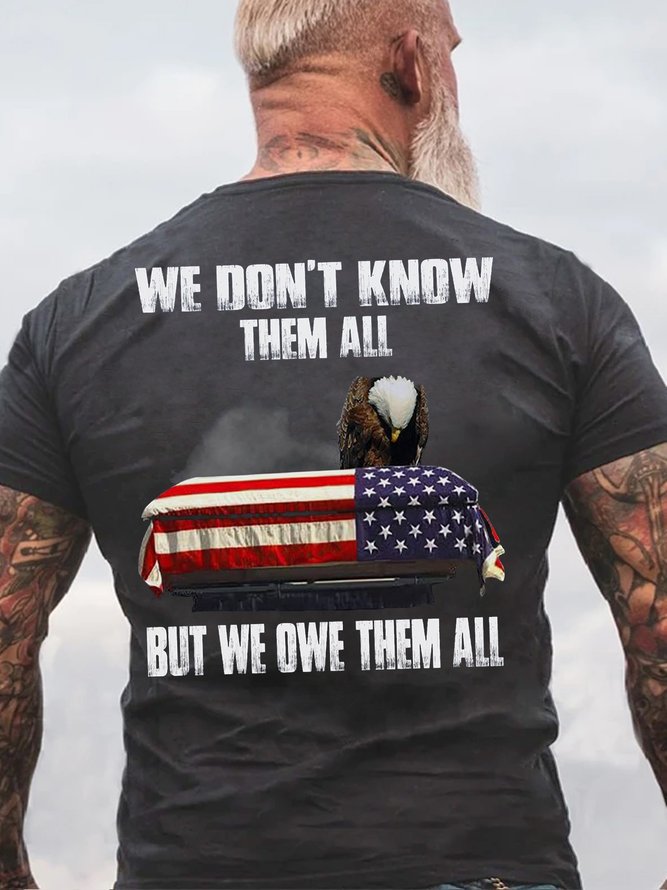 Women's We Don’t Know Them All But We Owe Them All Casual Letters Veteran Crew Neck T-Shirt