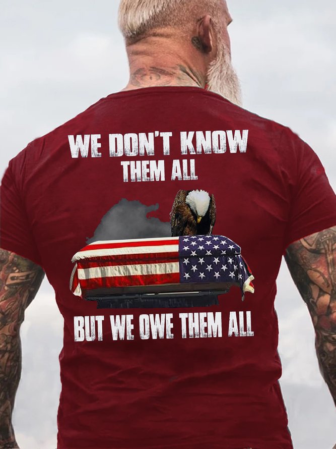 Women's We Don’t Know Them All But We Owe Them All Casual Letters Veteran Crew Neck T-Shirt