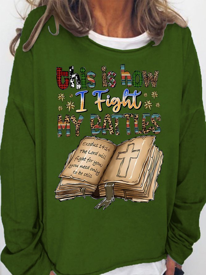 Women's This Os How I Fight My Battles Funny Religious Scriptures Graphic Printing Cotton-Blend Casual Text Letters Loose Sweatshirt