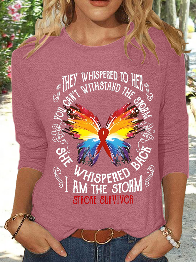 Women's Stroke Survivor They Whispered Regular Fit Text Letters Simple Shirt