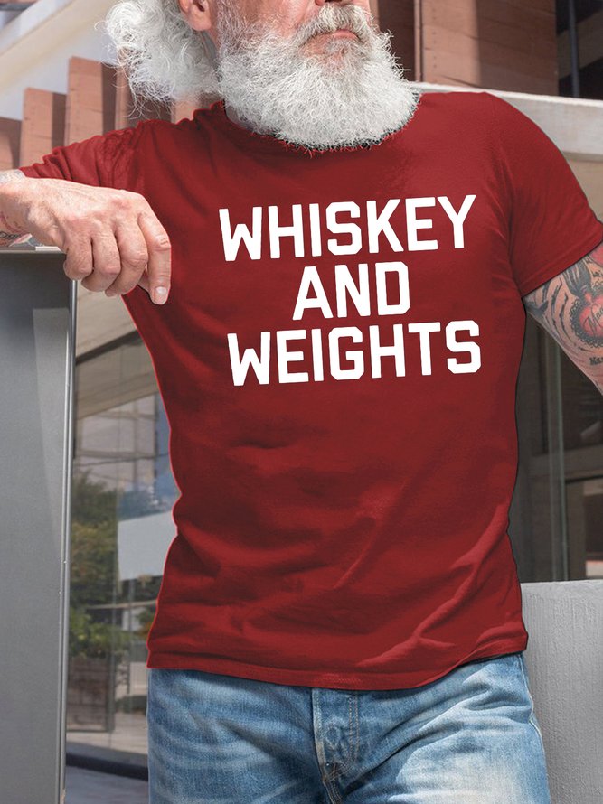 Men's Whiskey And Weights Funny Graphic Printing Casual Cotton Text Letters T-Shirt