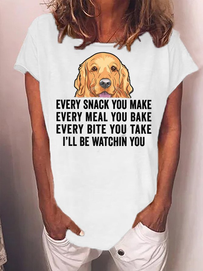 Women's Every Snack You Make Every Meal You Bake Every Bite You Take I'll Be Watching You Funny Graphic Printing Cotton Text Letters Casual T-Shirt