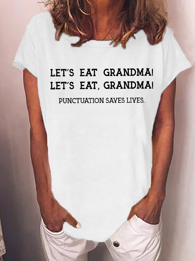 Women's Let's Eat Grandma Punctuation Saves Lives Funny Graphic Printing Text Letters Crew Neck Casual T-Shirt