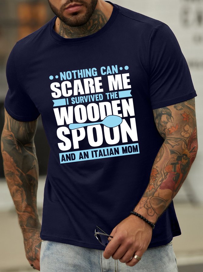 Lilicloth X Jessanjony Nothing Can Scare I Survived The Wooden Spoon And An Italian Mom Men's T-Shirt