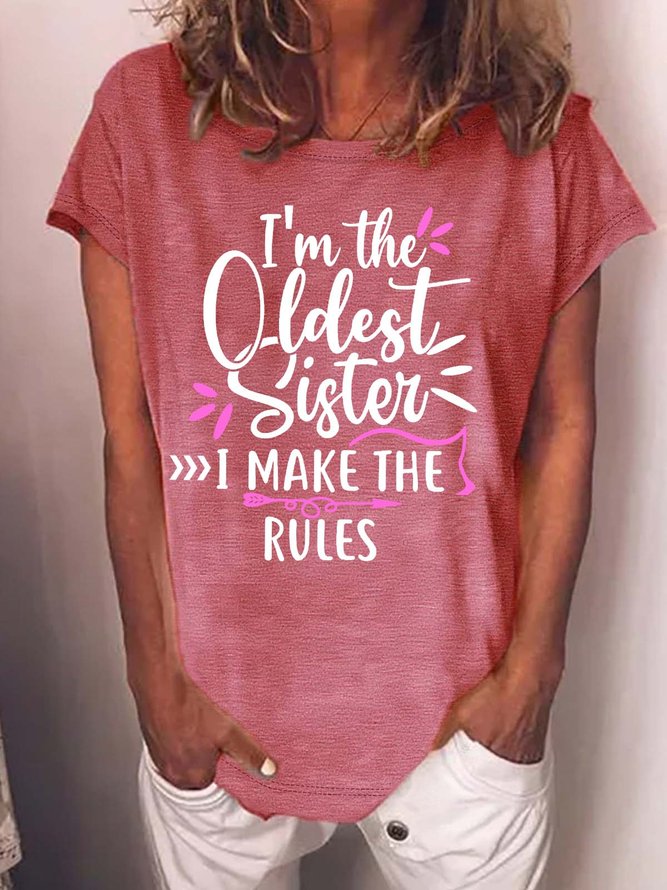 Women’s I’m The Oldest Sister I Make The Rules Casual Loose Cotton T-Shirt