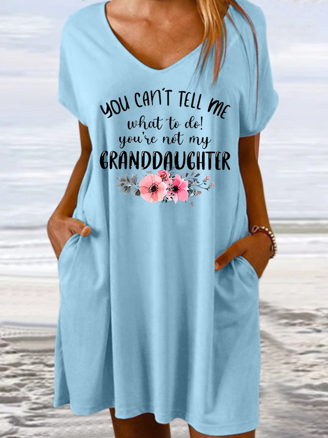 Women's You Can't Tell Me What To Do You're Not My Granddaughter Floral Grandma Text Letters V Neck Casual Dress