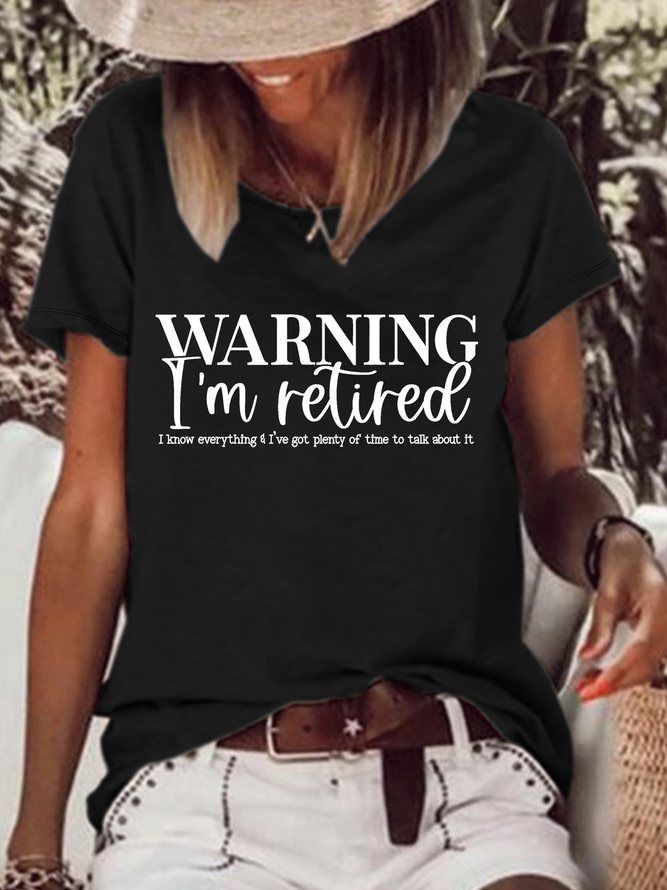 Women's Funny Word Warning I'm Retired I know Everything Casual Text Letters Loose T-Shirt