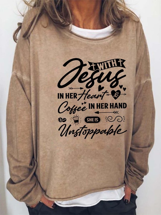Women’s With Jesus In Her Heart Coffee In Her Hand She Is Unstoppable Loose Casual Crew Neck Sweatshirt