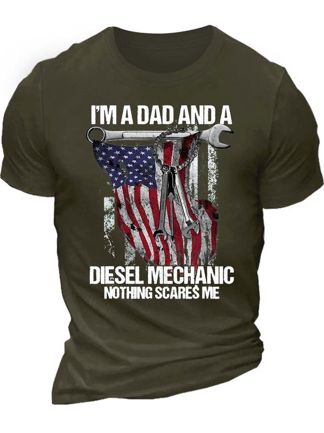 Men’s I’m A Dad And A Diesel Mechanic Nothing Scares Me Casual Text Letters T-Shirt