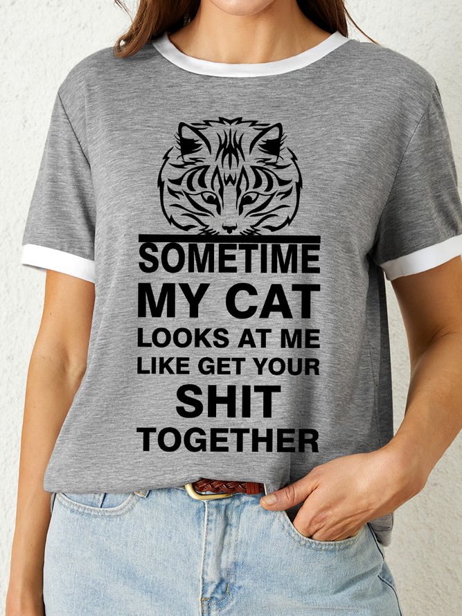 Lilicloth X Y Sometime My Cat Looks At Me Like Get Your Shit Together Women's T-Shirt