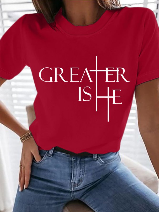 Women's Greater Is He Cross T-Shirt