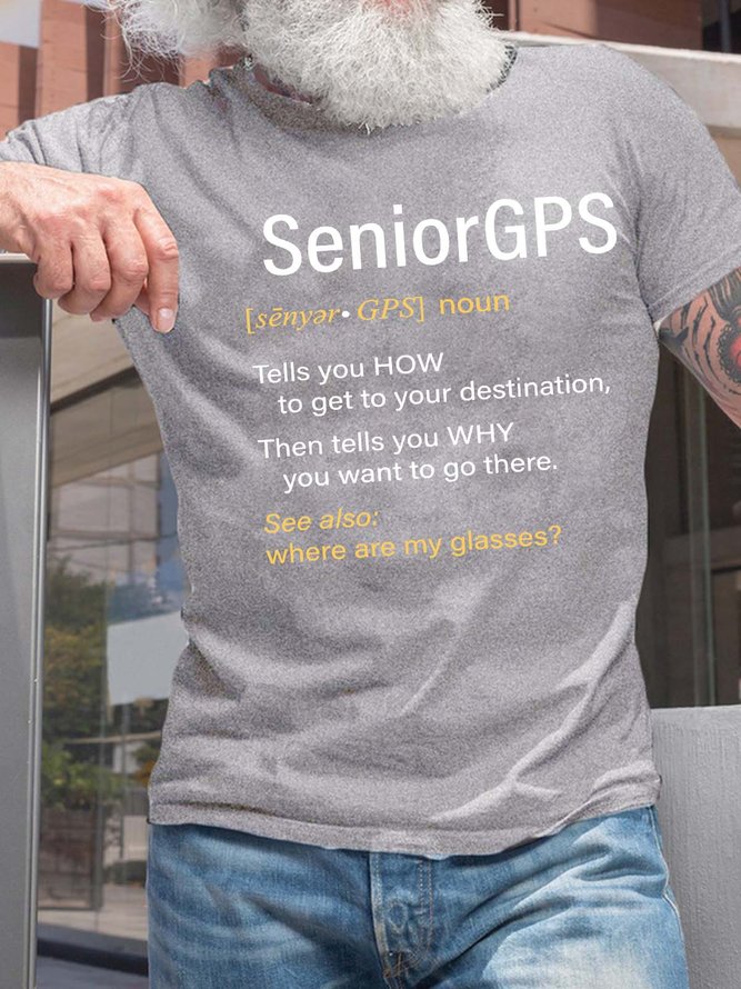 Men’s Senior GPS Where Are My Glasses Casual Text Letters T-Shirt